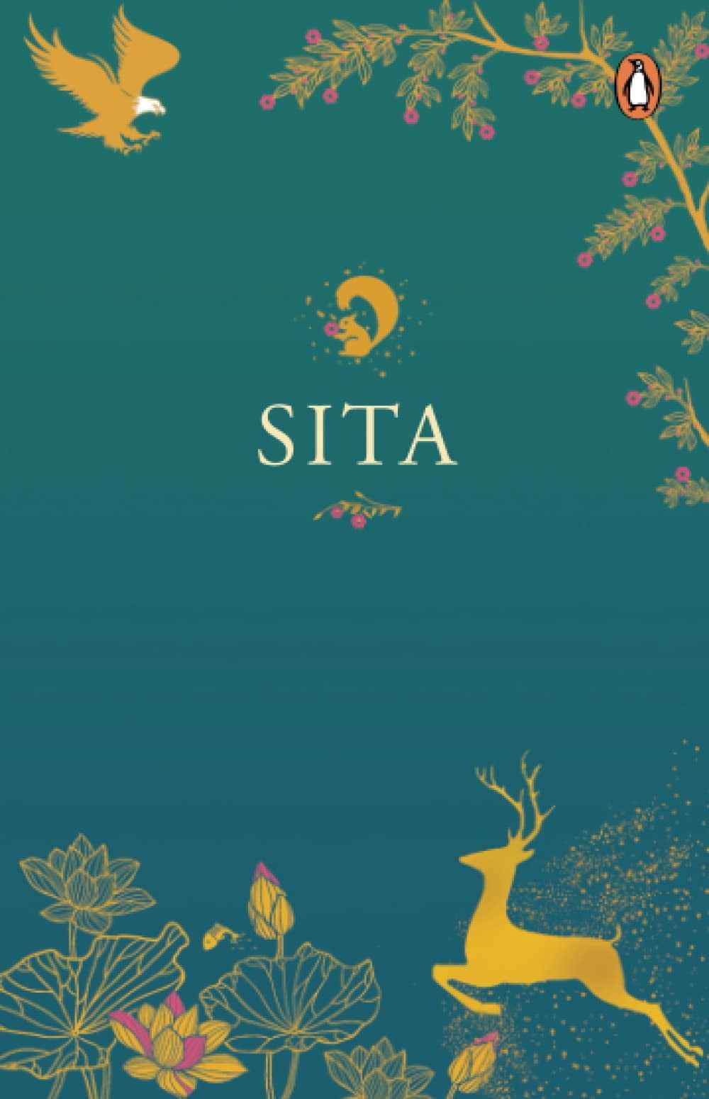 Sita: Priča o drevnoj ljubavi iz indijske mitologije i hinduističkog folklora i legendi